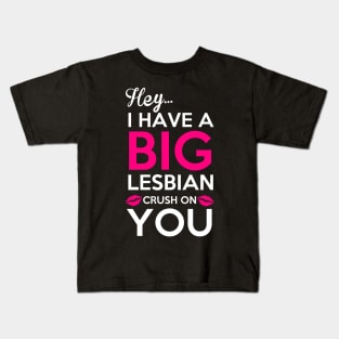 Big Lesbian Kids T-Shirt